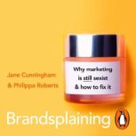 Brandsplaining, Jane Cunningham