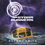 Storm Runners 1 Wind, Roland Smith
