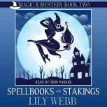 Spellbooks and Stakings, Lily Webb