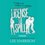 License to Spill, Lisi Harrison