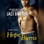 Hope Burns, Jaci Burton