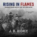 Rising in Flames, J. D. Dickey