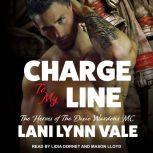 Charge To My Line, Lani Lynn Vale
