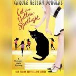 Cat in a Yellow Spotlight, Carole Nelson Douglas