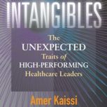 Intangibles The Unexpected Traits of..., Amer Kaissi