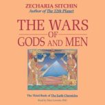 The Wars of Gods and Men Book III, Zecharia Sitchin