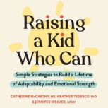Raising a Kid Who Can, Catherine McCarthy