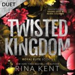 Twisted Kingdom, Rina Kent