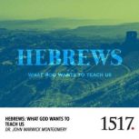 Hebrews, John Warwick Montgomery
