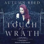 Touch of Wrath, Autumn Reed