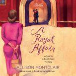 A Royal Affair, Allison Montclair