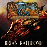 Regal Dragons of light bring hope and absolution in this exciting conclusion, Brian Rathbone