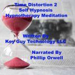 Time Distortion 2 Self Hypnosis Hypno..., Key Guy Technology LLC
