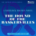 The Hound of the Baskervilles, Sir Arthur Conan Doyle