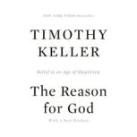 The Reason for God, Timothy Keller