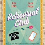 The Rehearsal Club, Kate Fodor
