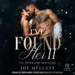 Ive Found Her Part 2, Joy Mullett