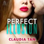 Perfect Illusion, Claudia Tan