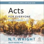 Acts for Everyone, Part 1, N. T. Wright