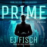 Prime A Novella, EJ Fisch