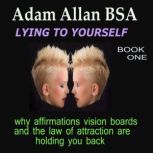 Lying To Yourself, Adam Allan BSA