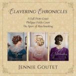 Clavering Chronicles Boxed Set, Jennie Goutet