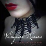 Vampire Kisses, Ellen Schreiber