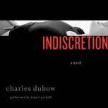 Indiscretion, Charles Dubow