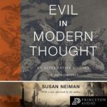 Evil in Modern Thought, Susan Neiman