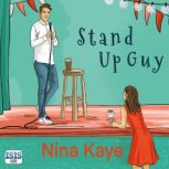 Stand Up Guy, Nina Kaye