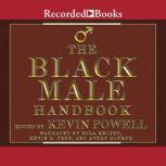 The Black Male Handbook A Blueprint for Life, Kevin Powell