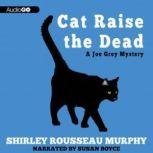 Cat Raise the Dead, Shirley Rousseau Murphy