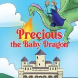 Precious The Baby Dragon, Dawn Menge