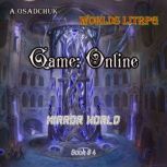 Game: Online (Mirror World Book#4): Worlds LitRPG, A.Osadchuk