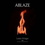 Ablaze, Leane Winger