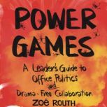 Power Games, Zoe Routh