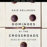 Dominoes at the Crossroads, Kaie Kellough