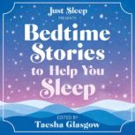 Bedtime Stories to Help You Sleep, Taesha Glasgow