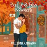 Bonfire and Bliss Bookstore A Hope H..., Brittanee Nicole