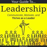 Your Guide to Leadership, Nathaniel Hart