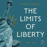 The Limits of Liberty, Sarah Conly