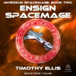 Ensign Spacemage, Timothy Ellis