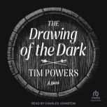 The Drawing of the Dark, Tim Powers