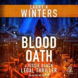 Blood Oath, Larry A. Winters