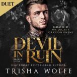 Devil in Ruin, Trisha Wolfe