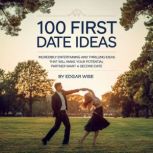 100 First Date Ideas, Edgar Wise