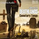 Cemetery Tango Dramatized Adaptation..., James Axler