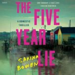 The Five Year Lie, Sarina Bowen