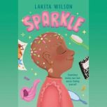 Sparkle, Lakita Wilson