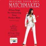 Become Your Own Matchmaker, Patti Stanger